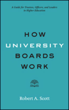 Scott |  How University Boards Work | Buch |  Sack Fachmedien