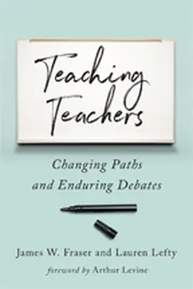 Fraser / Lefty |  Teaching Teachers | Buch |  Sack Fachmedien