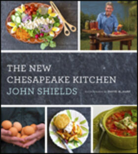 Shields |  The New Chesapeake Kitchen | Buch |  Sack Fachmedien