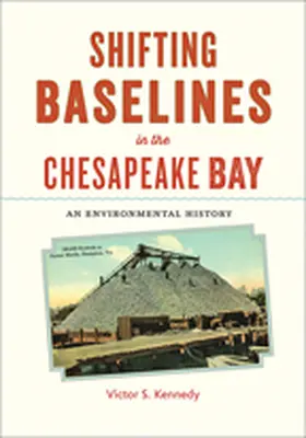 Kennedy |  Shifting Baselines in the Chesapeake Bay | eBook | Sack Fachmedien