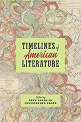 Marrs / Hager |  Timelines of American Literature | Buch |  Sack Fachmedien