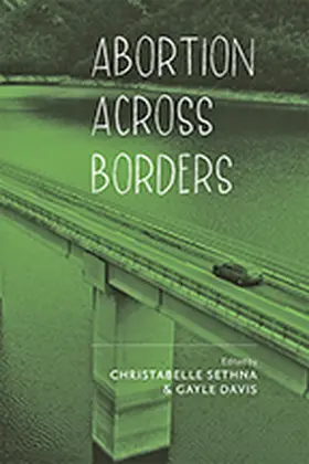 Sethna / Davis |  Abortion across Borders | eBook | Sack Fachmedien