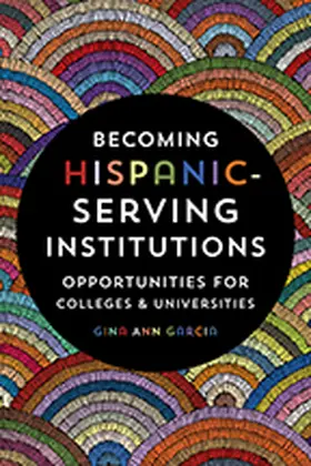 Garcia |  Becoming Hispanic-Serving Institutions | eBook | Sack Fachmedien