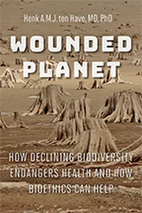 ten Have |  Wounded Planet | Buch |  Sack Fachmedien