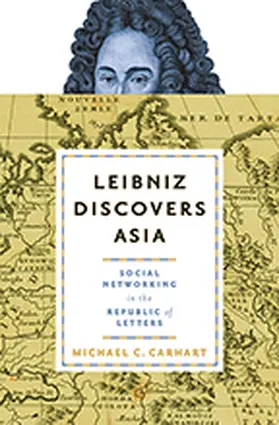 Carhart |  Leibniz Discovers Asia | Buch |  Sack Fachmedien