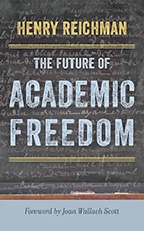 Reichman |  The Future of Academic Freedom | eBook | Sack Fachmedien