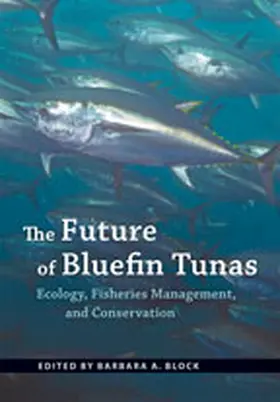 Block |  The Future of Bluefin Tunas | Buch |  Sack Fachmedien