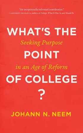 Neem |  What's the Point of College? | Buch |  Sack Fachmedien