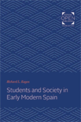 Kagan |  Students and Society in Early Modern Spain | Buch |  Sack Fachmedien