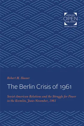 Slusser |  The Berlin Crisis of 1961 | eBook | Sack Fachmedien