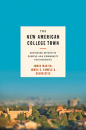 Martin / Samels |  The New American College Town | Buch |  Sack Fachmedien