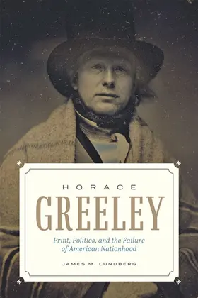 Lundberg |  Horace Greeley | eBook | Sack Fachmedien