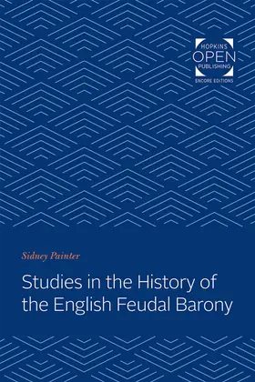 Painter |  Studies in the History of the English Feudal Barony | eBook | Sack Fachmedien