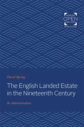 Spring |  The English Landed Estate in the Nineteeth Century | Buch |  Sack Fachmedien