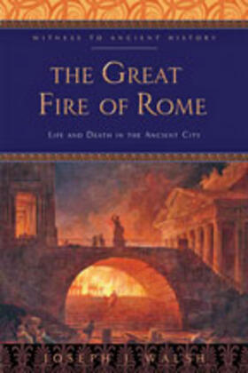 Walsh |  The Great Fire of Rome | Buch |  Sack Fachmedien