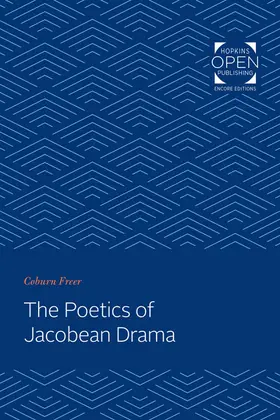 Freer |  Poetics of Jacobean Drama | Buch |  Sack Fachmedien