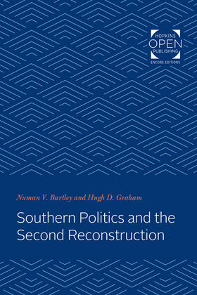 Bartley / Graham |  Southern Politics and the Second Reconstruction | Buch |  Sack Fachmedien