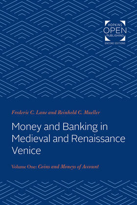 Lane / Mueller |  Money and Banking in Medieval and Renaissance Venice | Buch |  Sack Fachmedien