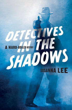 Lee |  Detectives in the Shadows | Buch |  Sack Fachmedien