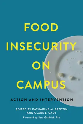 Cady / Broton |  Food Insecurity on Campus | Buch |  Sack Fachmedien