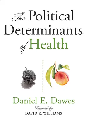 Dawes | The Political Determinants of Health | E-Book | sack.de