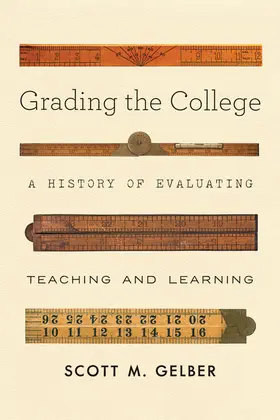 Gelber |  Grading the College | Buch |  Sack Fachmedien