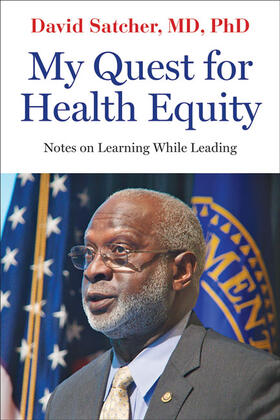 Satcher |  My Quest for Health Equity | eBook | Sack Fachmedien