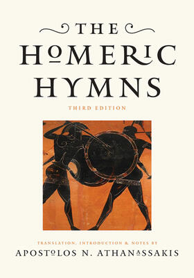 Translation, Introduction, and Notes by Apostolos N. Athanassakis |  The Homeric Hymns | Buch |  Sack Fachmedien