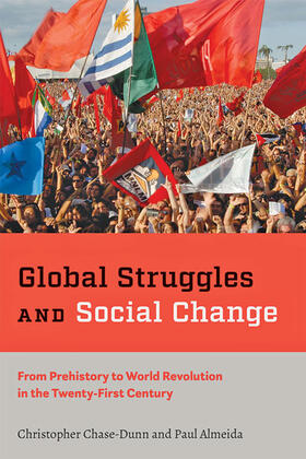 Chase-Dunn / Almeida |  Global Struggles and Social Change | Buch |  Sack Fachmedien