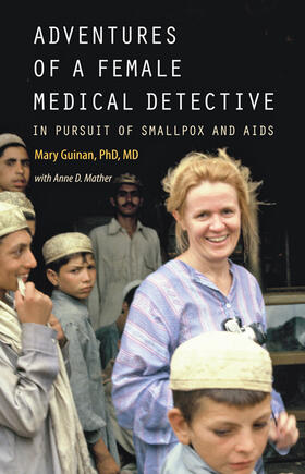 Guinan | Adventures of a Female Medical Detective | Buch | 978-1-4214-3981-5 | sack.de