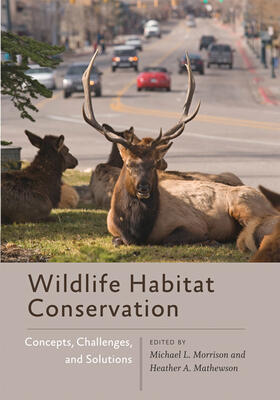 Mathewson / Morrison |  Wildlife Habitat Conservation | Buch |  Sack Fachmedien