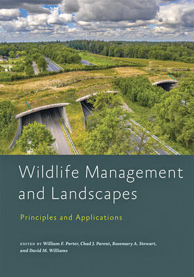 Parent / Porter / Williams |  Wildlife Management and Landscapes | Buch |  Sack Fachmedien