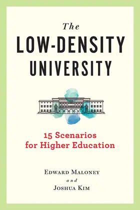 Maloney / Kim |  The Low-Density University | eBook | Sack Fachmedien