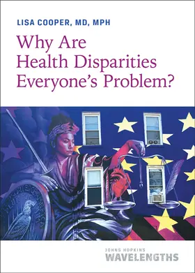 Cooper |  Why Are Health Disparities Everyone's Problem? | eBook | Sack Fachmedien