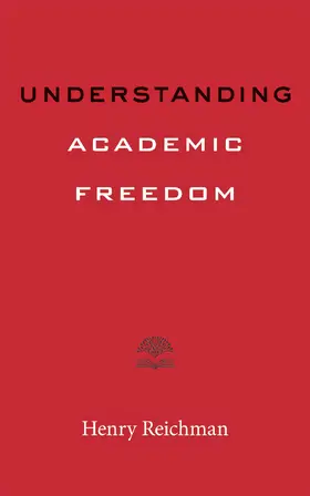 Reichman |  Understanding Academic Freedom | eBook | Sack Fachmedien