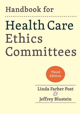 Post / Blustein |  Handbook for Health Care Ethics Committees | Buch |  Sack Fachmedien