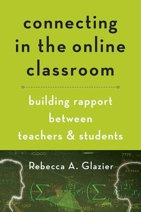 Glazier |  Connecting in the Online Classroom | Buch |  Sack Fachmedien