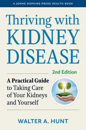 Hunt |  Thriving with Kidney Disease | Buch |  Sack Fachmedien