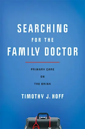 Hoff |  Searching for the Family Doctor | Buch |  Sack Fachmedien