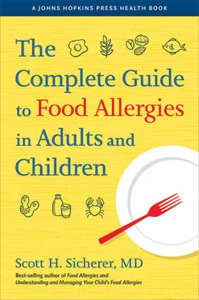 Sicherer |  The Complete Guide to Food Allergies in Adults and Children | eBook | Sack Fachmedien