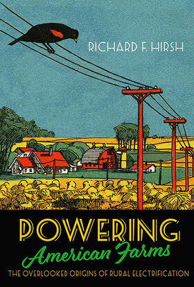 Hirsh |  Powering American Farms | Buch |  Sack Fachmedien