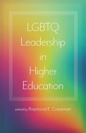 Crossman |  LGBTQ Leadership in Higher Education | Buch |  Sack Fachmedien