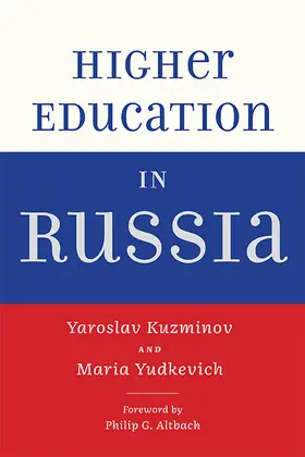 Kuzminov / Yudkevich |  Higher Education in Russia | eBook | Sack Fachmedien