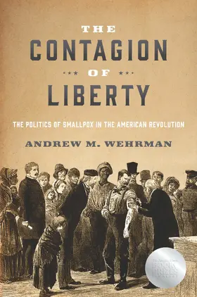 Wehrman |  The Contagion of Liberty | Buch |  Sack Fachmedien