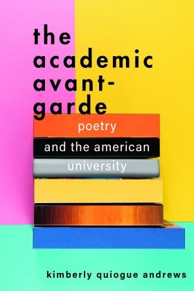 Andrews |  The Academic Avant-Garde | Buch |  Sack Fachmedien
