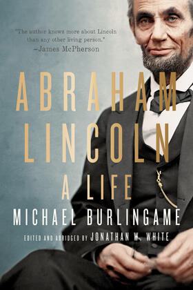 Burlingame / White |  Abraham Lincoln | Buch |  Sack Fachmedien