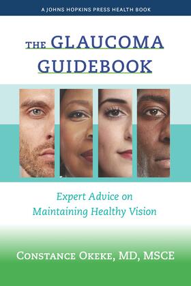 Okeke | The Glaucoma Guidebook | Buch | 978-1-4214-4581-6 | sack.de