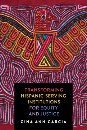 Garcia |  Transforming Hispanic-Serving Institutions for Equity and Justice | eBook | Sack Fachmedien