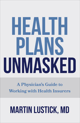 Lustick |  Health Plans Unmasked | Buch |  Sack Fachmedien