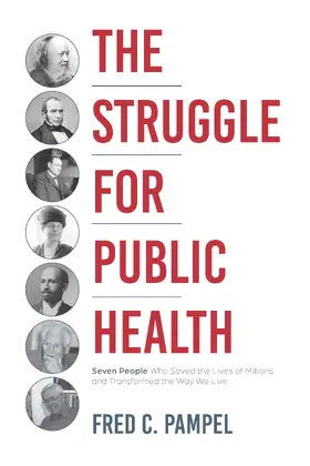 Pampel |  The Struggle for Public Health | Buch |  Sack Fachmedien